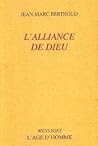 L’Alliance de Dieu by Jean-Marc Berthoud