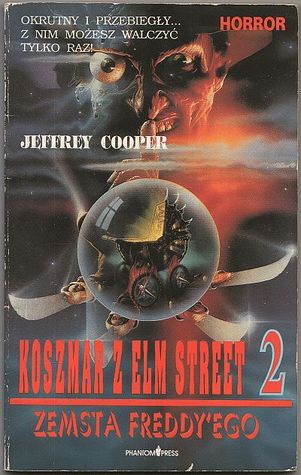 Koszmar z Elm Street 2. Zemsta Freddy'ego (Koszmar z Elm Street, #2)