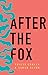 After the Fox