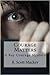Courage Matters (Ray Courage, #1)