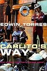Carlito's Way by Edwin Torres Carlito's Way by Edwin Torres