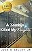 A Zombie Killed My Daughter (A Twisted Short Story Book 1)
