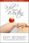 Wild About Weston by Katy Regnery