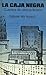 La Caja Negra. Cuentos de C...