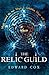 The Relic Guild (The Relic Guild, #1)