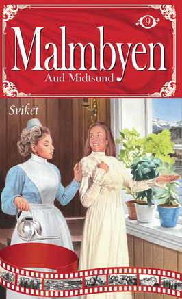 Sviket (Malmbyen#9)