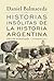 Historias Insólitas de la Historia Argentina (Edición actualizada)
