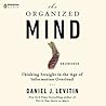 The Organized Mind by Daniel J. Levitin