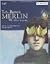 Merlin, wie alles begann by T.A. Barron Merlin, wie alles begann by T.A. Barron