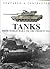 Tanks: From World War I To The President Day