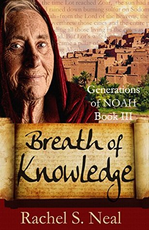 Breath of Knowledge (Generations of Noah #3)
