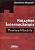 Relações Internacionais: Teoria e História