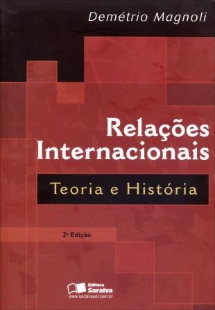 Relações Internacionais: Teoria e História