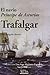 El navío Príncipe de Asturias. Trafalgar (Una saga marinera española, #9)