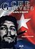 Che Guevara. Il pensiero, la storia, la leggenda