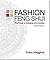 Fashion Feng Shui: The Power of Dressing with Intention