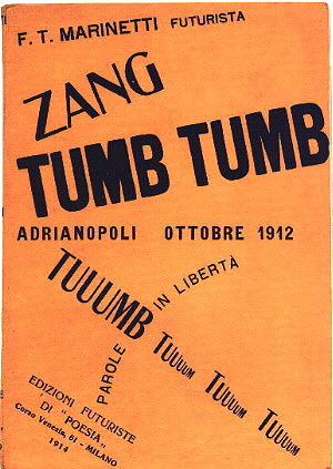 Zang Tumb Tumb: Adrianopoli ottobre 1912: Parole in libertà (Paperback)