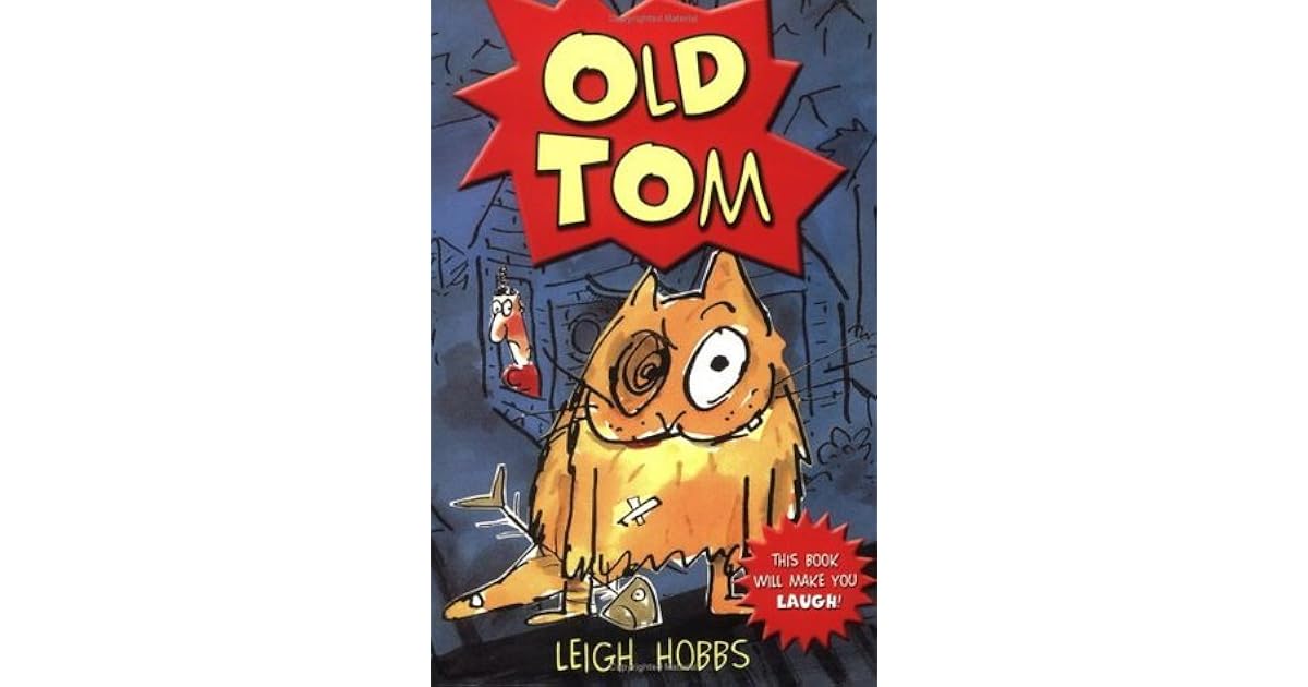 Old Tom by Leigh Hobbs