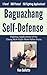Baguazhang Self-Defense: Fi...