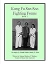 Kung Fu San Soo Fighting Forms - Book 2 by Barbara Wallace (2010-05-03)