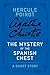 The Mystery of the Spanish ...