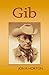 Gib: A Contemporary Western