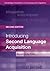 Introducing Second Language Acquisition (Cambridge Introductions to Language and Linguistics)
