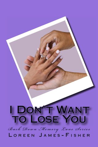 I Don't Want to Lose You (Back Down Memory Lane)