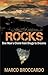 Rocks: One Man's Climb From Drugs to Dreams