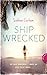 Shipwrecked by Siobhan Curham Shipwrecked by Siobhan Curham