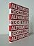 Alternative Economics, Alternative Societies