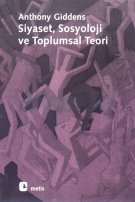 Siyaset, Sosyoloji ve Toplumsal Teori