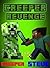 Minecraft: Creeper Revenge: Steve vs. Creeper
