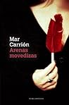 Arenas movedizas by Mar Carrión