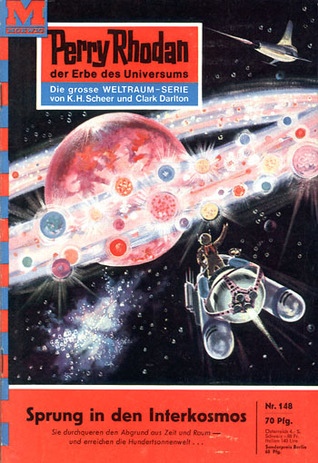 Perry Rhodan 148: Sprung in den Interkosmos (Heftroman): Perry Rhodan-Zyklus "Die Posbis" (Perry Rhodan-Erstauflage)