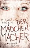 Der Mädchenmacher
