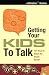 Getting Your Kid to Talk