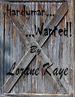 Handyman ... Wanted (Kindle Edition)