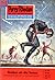 Perry Rhodan 152: Größer als die Sonne: Perry Rhodan-Zyklus "Das Zweite Imperium"