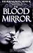 The Blood Mirror  (Burntown...