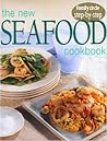The New Seafood Cookbook The New Seafood Cookbook