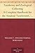 Taxidermy and Zoological Collecting A Complete Handbook for the Amateur Taxidermist, Collector, Osteologist, Museum-Builder, Sportsman, and Traveller