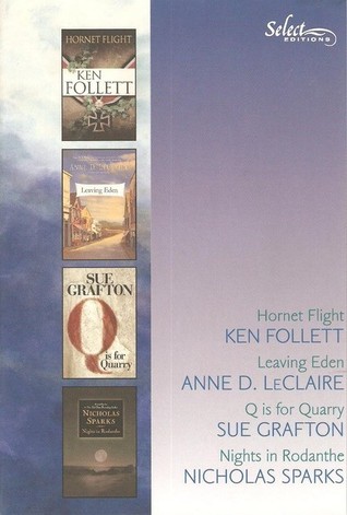 Reader's Digest Select Editions, Volume 266, 2003 #2: Hornet Flight / Leaving Eden / Q is for Quarry / Nights in Rodanthe (Paperback)