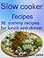 slow cooker recipes: 38 yummy recipes for lunch and dinner