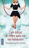 L'art délicat de ...