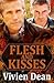 Flesh and Kisses