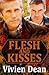Flesh and Kisses