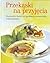 Przekąski na przyjęcia. Niezwykłe dania na spotkania towarzyskie i uroczystości