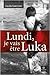 Lundi, je vais être Luka