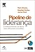 Pipeline de Lideranca by Ram Charan